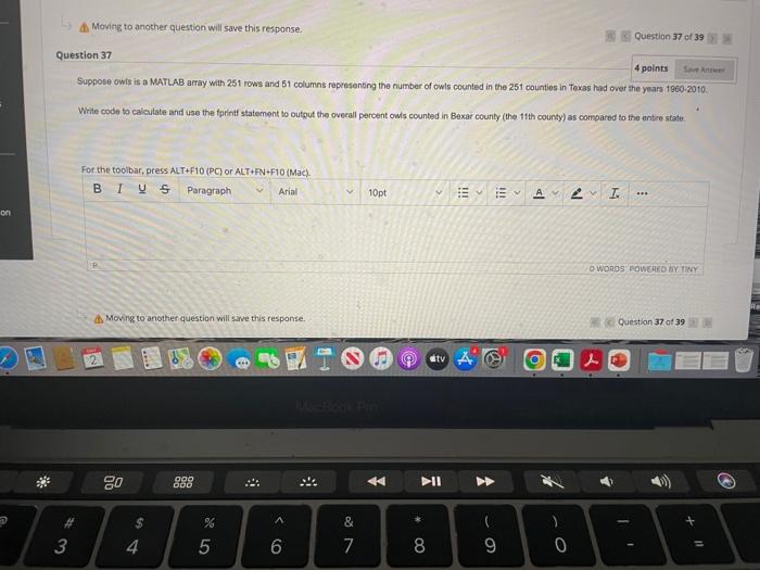  a) Moving to another question will save this response. 14 Question