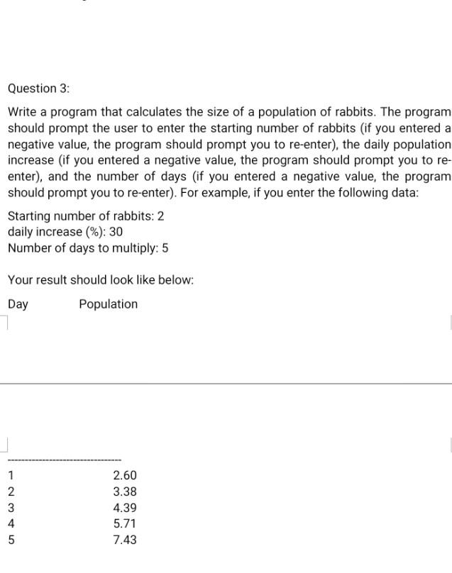  in Java form Question 3: Write a program that calculates the