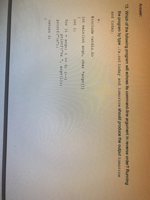  Please explain answer Answer 13. Which of the following program will