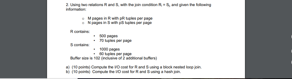  2. Using two relations R and S, with the join condition