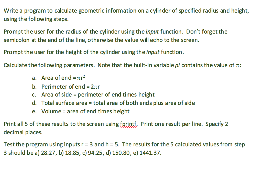  Write a program to calculate geometric information on a cylinder of