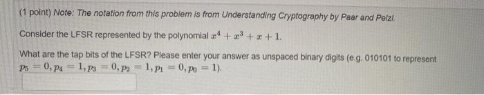 Cryptography by Paar and Petzl. Consider the LFSR represented by the polynomial