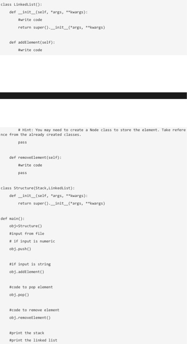 is to perform muliple inheritance. You have two asses. 1ck and Linked-List