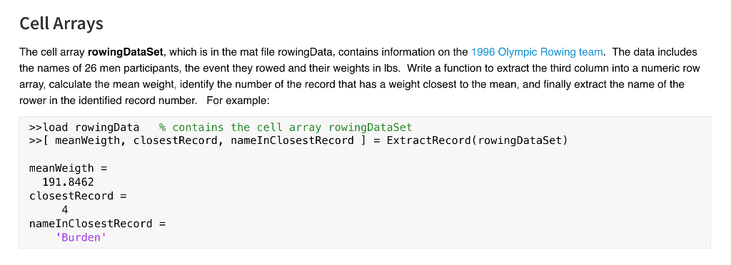 matlab Cell Arrays The cell array rowingDataSet, which is in the mat