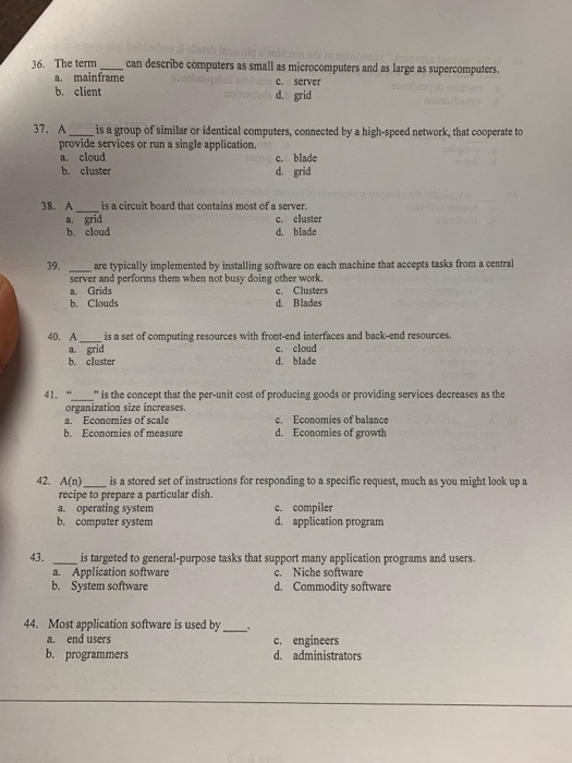  36. The term can describe computers as small as microcomputers and