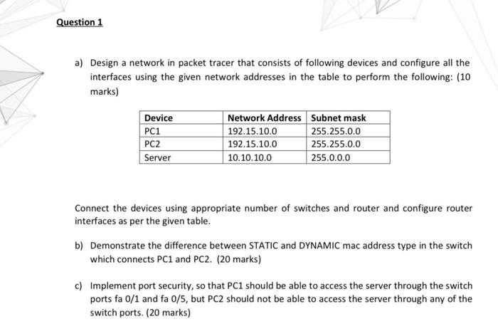 using cisco packet tracer b and c please include commands Question