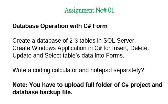  please solve this as soon as possible Assignment No# 01 Database