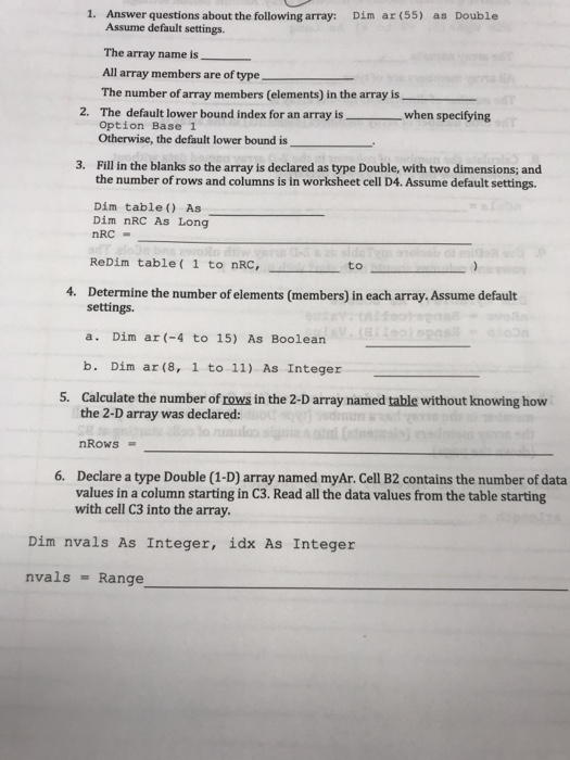  1. Answer questions about the following array: Dim ar (55) Double
