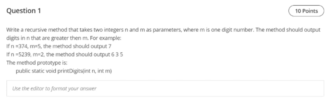  Question 1 10 Points Write a recursive method that takes two