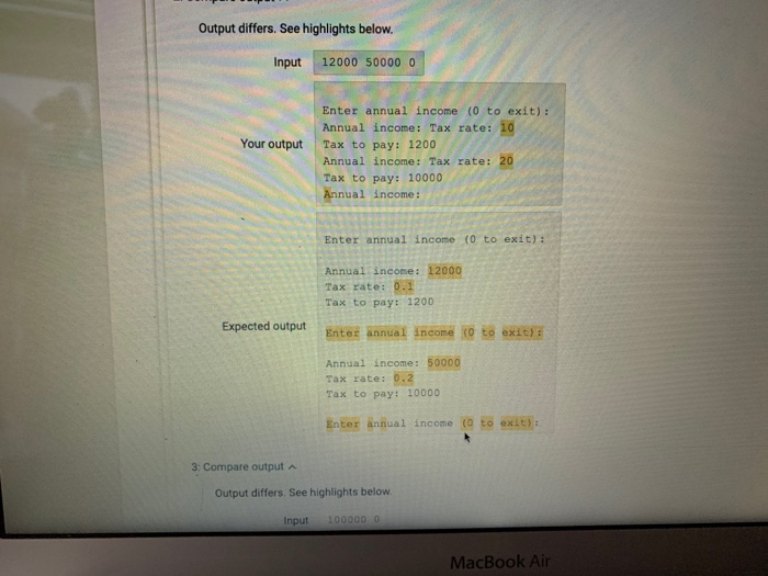 to enter an annual income, stopping when the user enters or less.