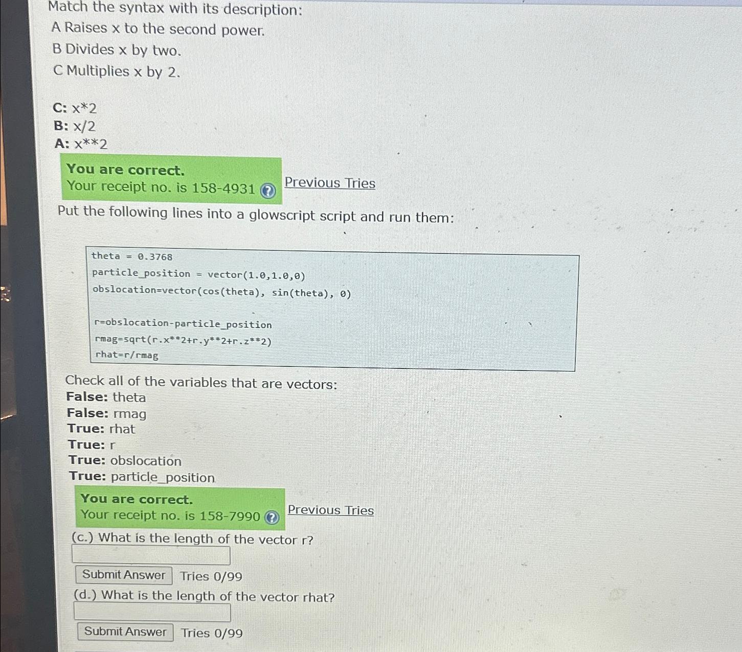  Match the syntax with its description: A Raises x to the