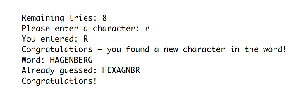 entering a character to guess the other. If the entered character occurs