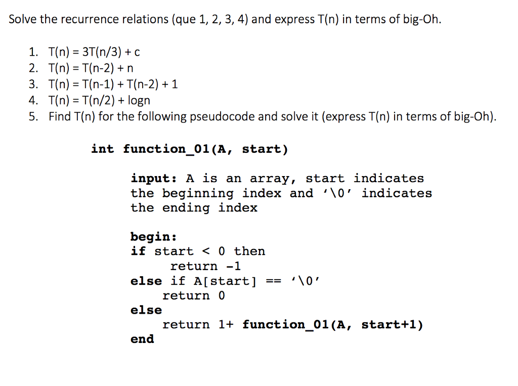 Solve the recurrence relations (que 1, 2, 3, 4) and express
