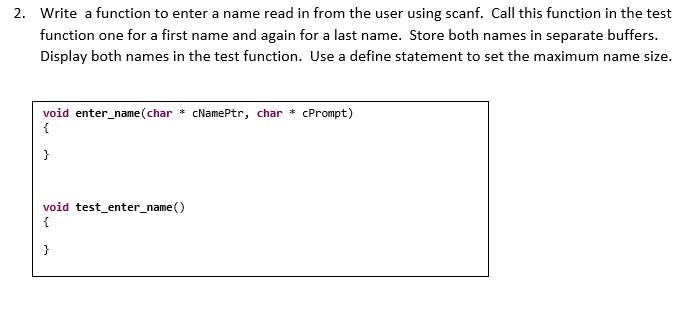  2. Write a function to enter a name read in from