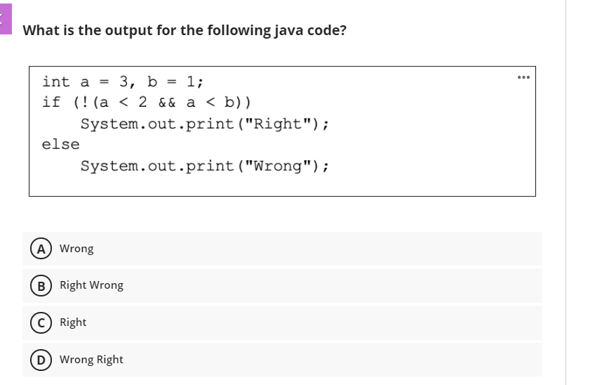 What is the output for the following java code? = =