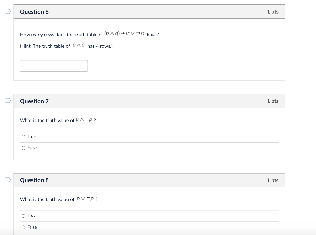  Question 6 1 pts How many rows does the truth table
