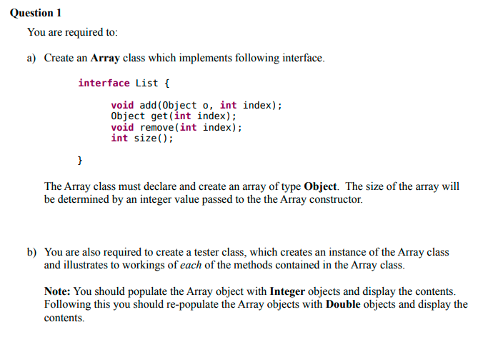 estion 1 You are required to: a) Create an Array class