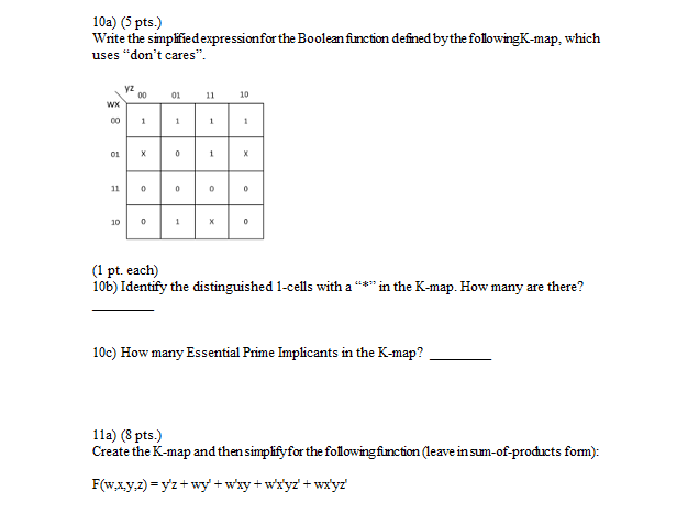  10a) (5 pts.) Write the simplified expressionfor the Boolean finction defined