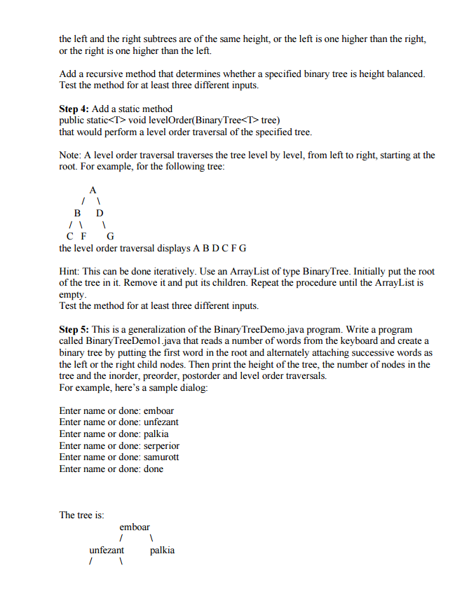 BinaryTree left; private BinaryTree right; public BinaryTree() { parent = left =
