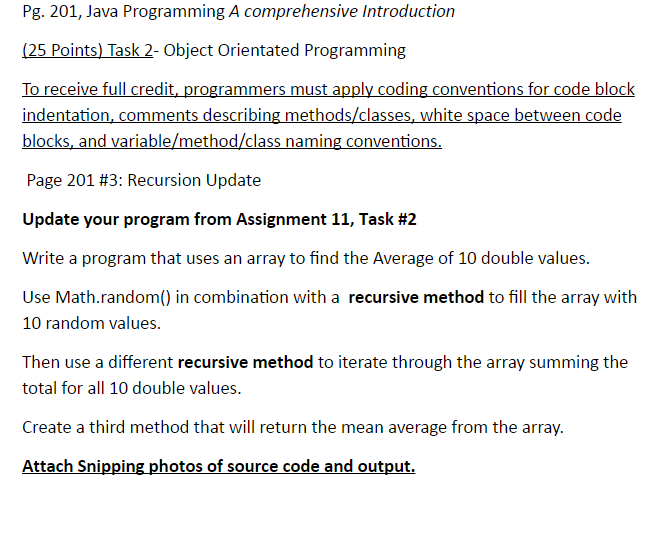  To receive full credit, programmers must apply coding conventions for code