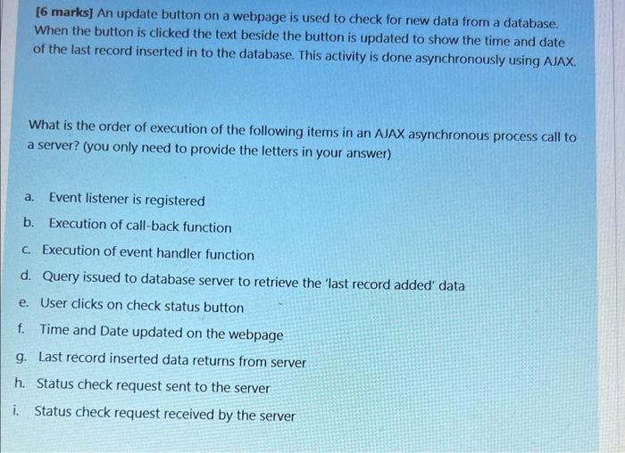  [6 marks] An update button on a webpage is used to