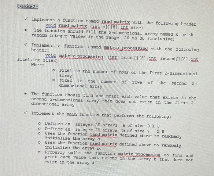 in c please not c++ Implement a function named rand matrix with