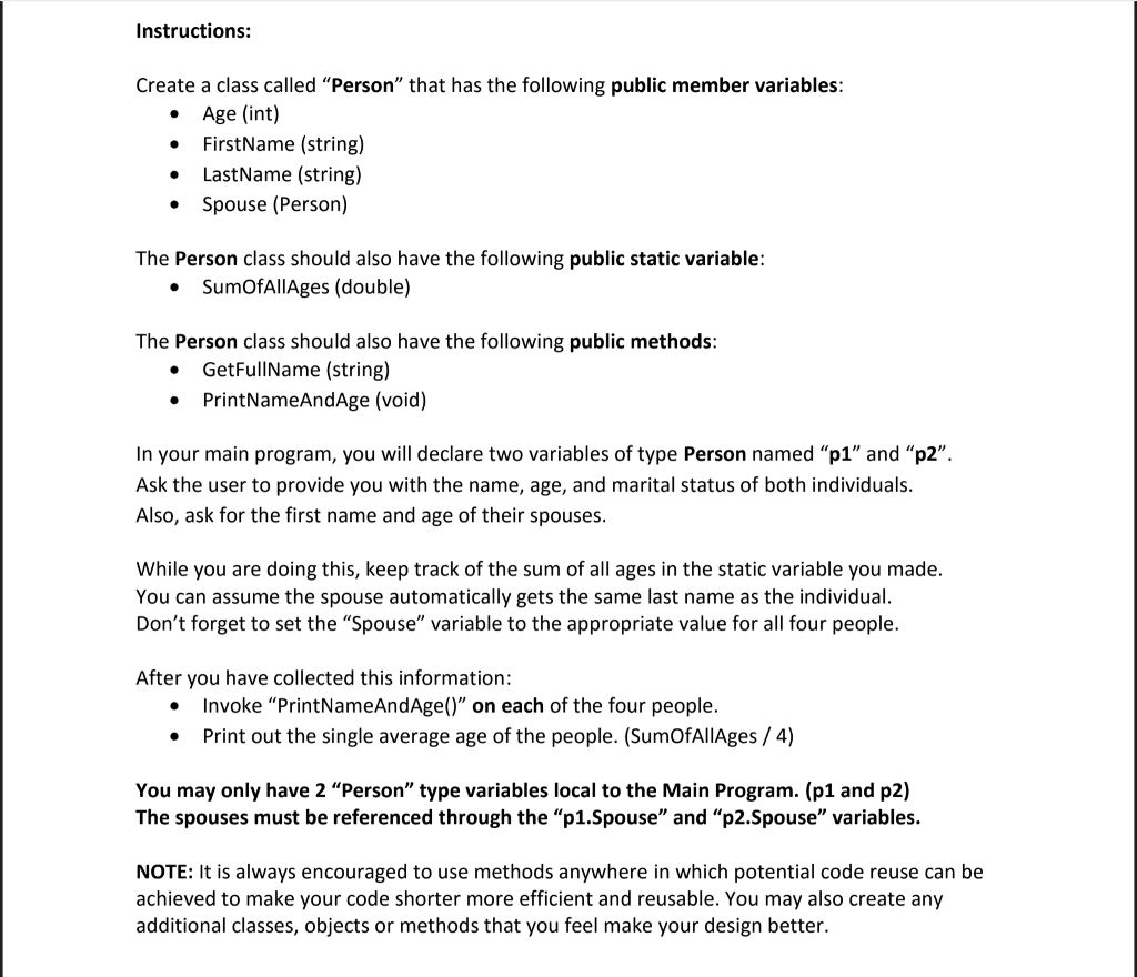 Objective C Instructions: Create a class called "Person" that has the following