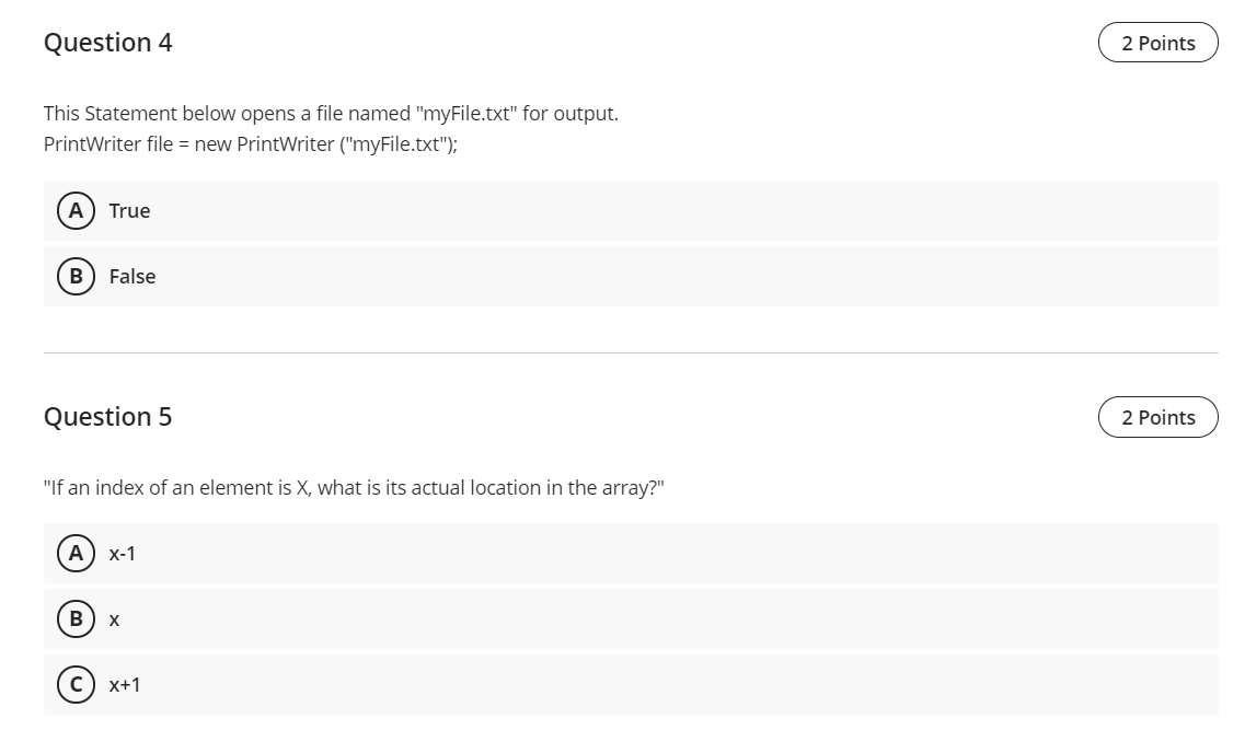  Question 4 2 Points This Statement below opens a file named