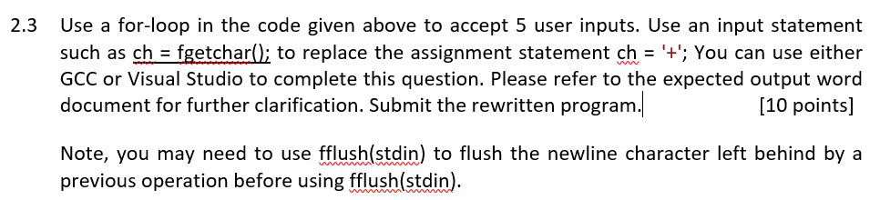 Write a for-loop in C using the instructins below for this code: