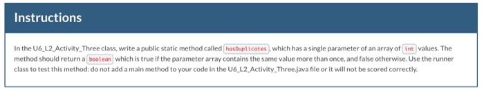  Instructions In the U6_L2 Activity. Three class, write a public static