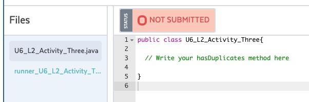 method called hasDuplicates, which has a single parameter of an array of