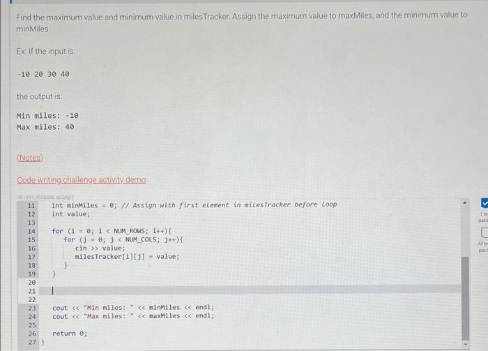 minimum value in miles Tracker. Assign the maximum value to maxMiles, and
