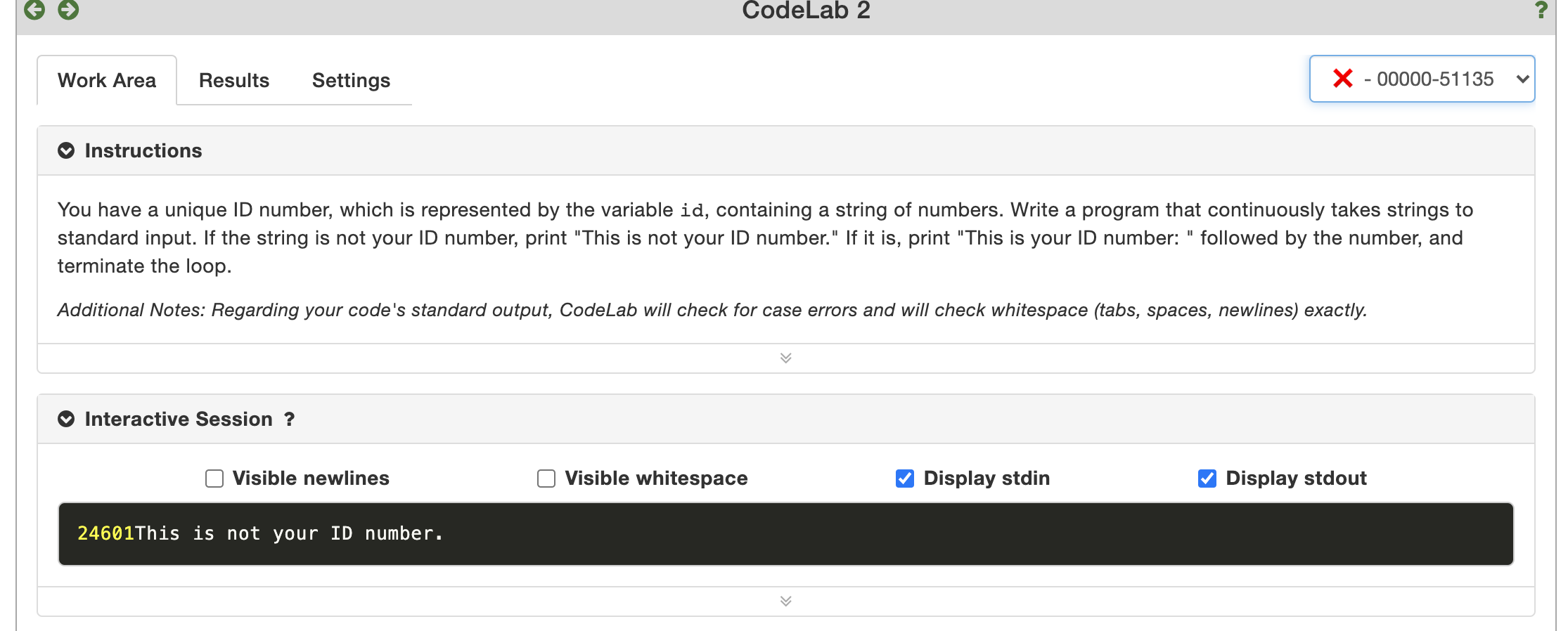 In python 2 CodeLab 2. ? Work Area Results Settings X -