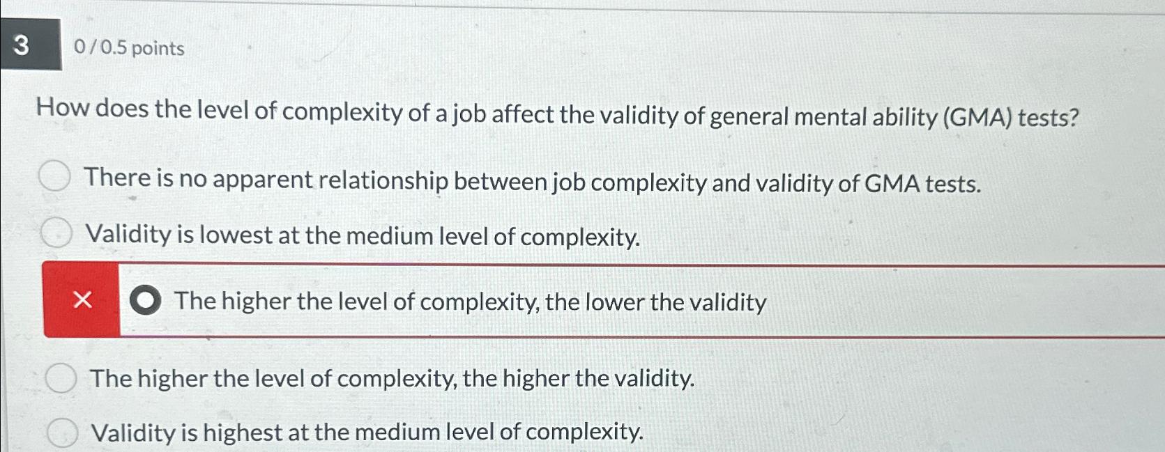  300.5 points How does the level of complexity of a job
