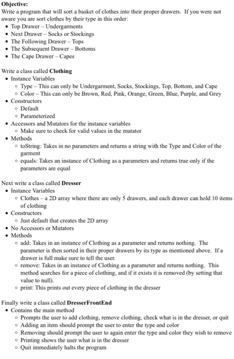  Write a program that will sort a basket of clothes into