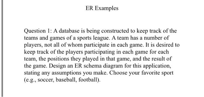sql Question 1: A database is being constructed to keep track of