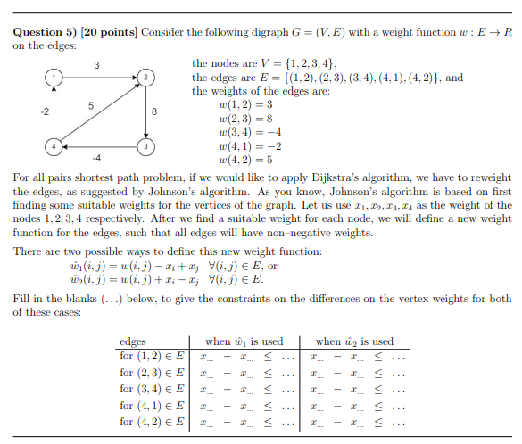  = 3 5 A -2 -4 Question 5) (20 points] Consider
