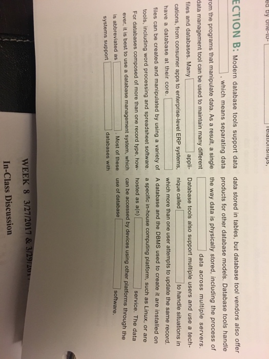  Week 10 Modern database tools support data, which means separating data
