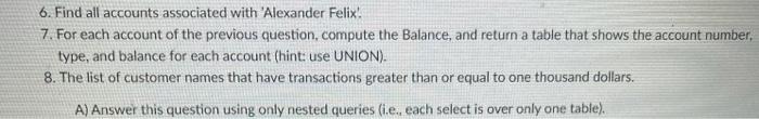 6 DROP TABLE IF EXISTS transaction; DROP TABLE IF EXISTS customer; DROP