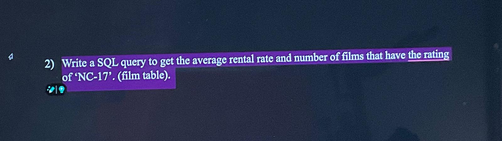  Write a SQL query to get the average rental rate and