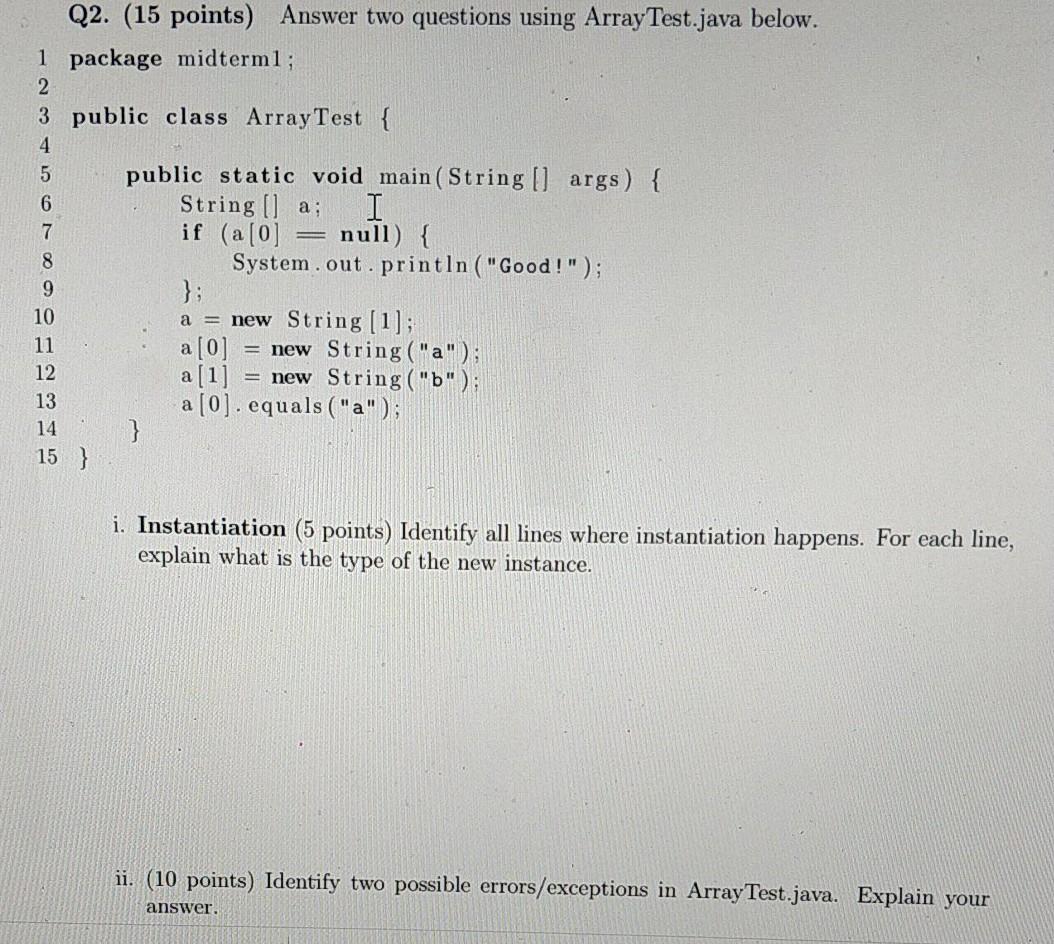  java 6 Q2. (15 points) Answer two questions using Array Test.java