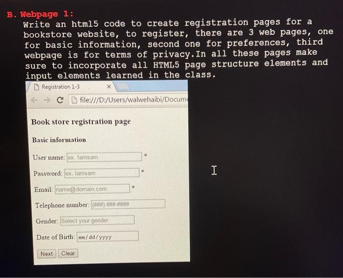  in HTML Webpage 1 : Write an htm15 code to create