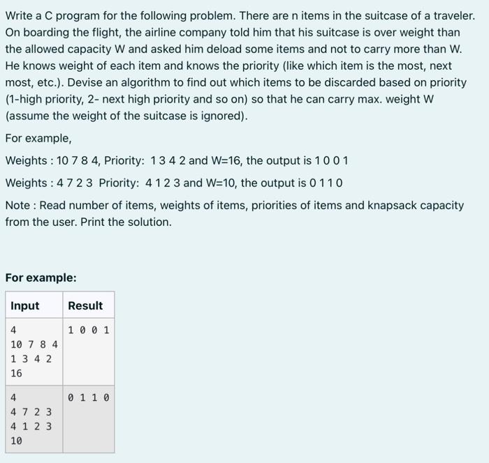 please send correct answer for thumbs up Write a C program for