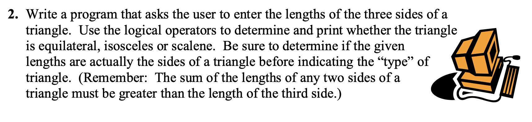 Question in Java (Conditionals) using if, else. 2. Write a program that