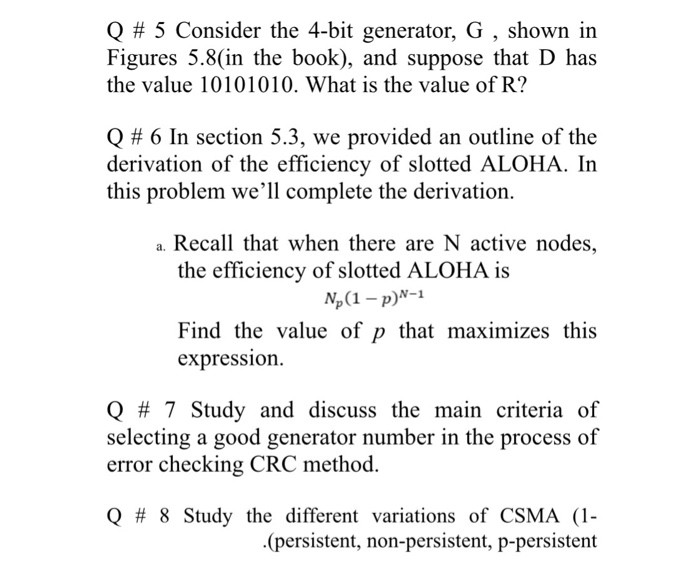  Q # 5 Consider the 4-bit generator, G , shown in