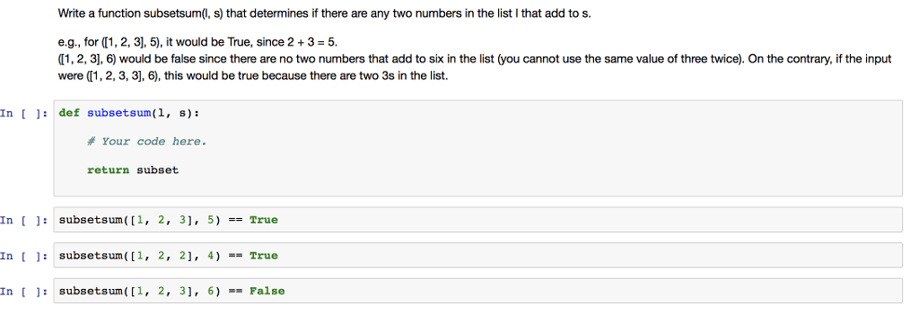 question about python Write a function subsetsum, s) that determines if there
