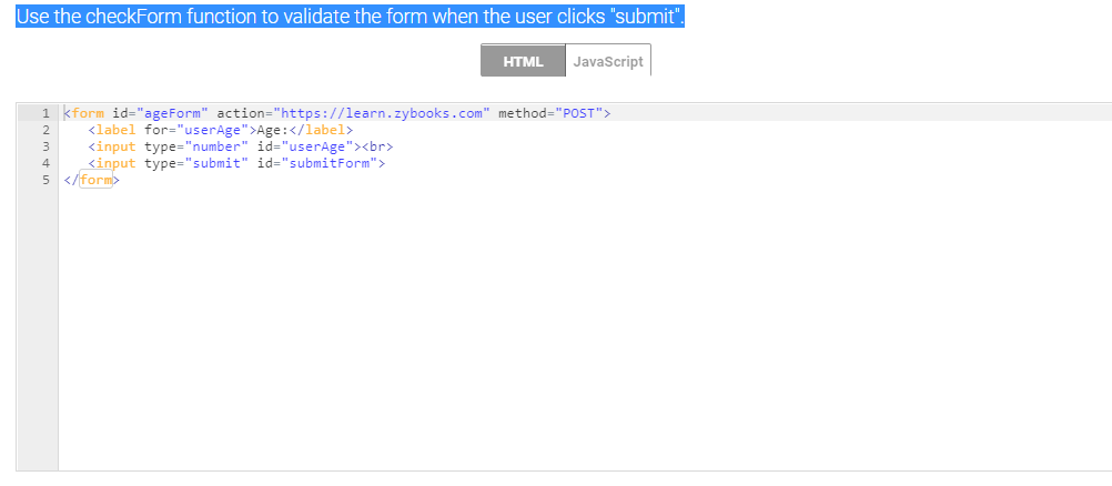 Use the checkForm function to validate the form when the user clicks