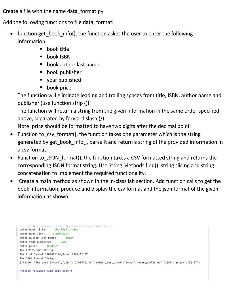 Create a file with the name data_format.py Add the following functions