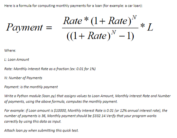 Your program should get the necessary inputs from the user and compute