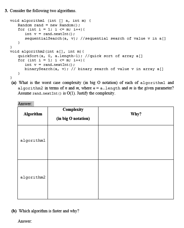  3. Consider the following two algorithms. void algorithml (int [] a,